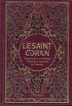 Le Saint Coran arabe bordeaux avec traduction en langue francaise du sens de ses versets et transcription phonetique avec arabesques noires bordees de dorure