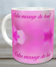 Mug fleuri rose pour offrir - Tasse cadeau avec messages personnalises
