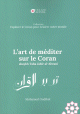 L'art de mediter sur le Coran -