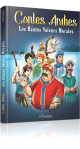 Contes Arabes : Les Hautes Valeurs Morales