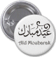 Badge bouton "Aid Moubarak" -