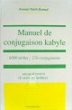 Manuel de conjugaison kabyle - 6000 verbes - 176 conjugaisons - amyag di tmazight (le verbe en berbere)
